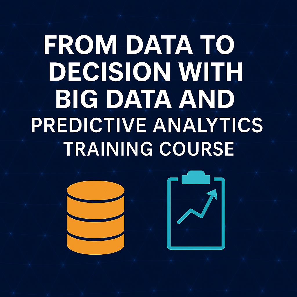 From Data to Decision with Big Data and Predictive Analytics Training Course
